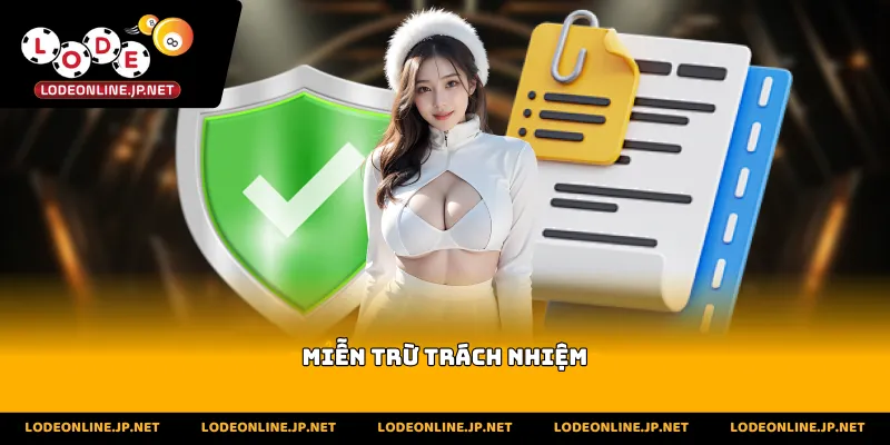 Miễn trừ trách nhiệm